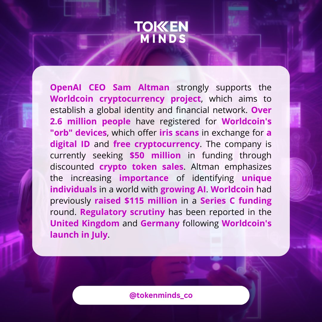tokenminds_co's tweet photo. OpenAI CEO Sam Altman supports Worldcoin's mission to redefine digital identity and crypto. Over 2.6M registrations and a $50M funding drive! 💡 #Worldcoin #DigitalIdentity #OpenAI #Crypto #TokenMinds https://t.co/pDwRJhGxmn