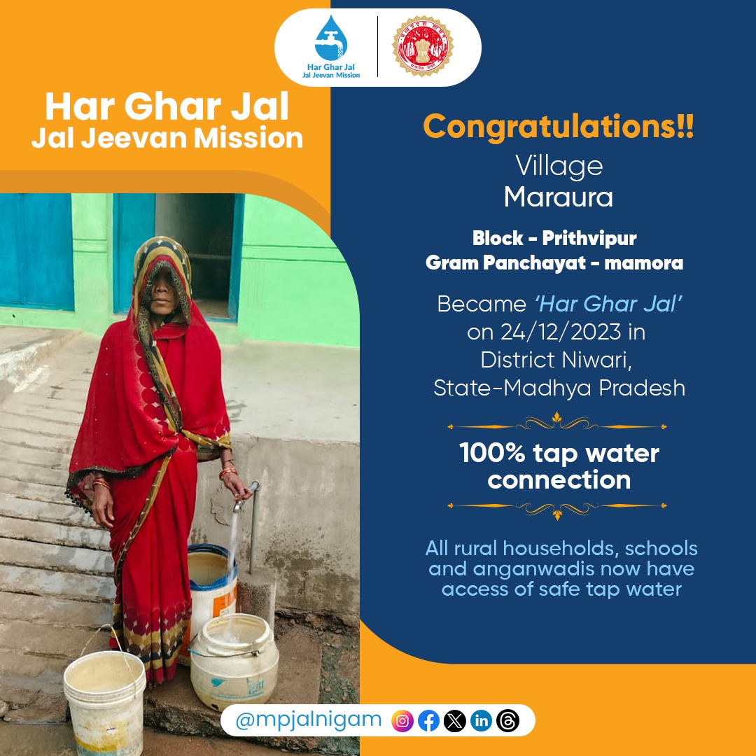 jal_mp's tweet photo. Congratulations to the residents of Maraura,Niwari District on achieving a 100% Har Ghar Jal record under the #JalJeevanMission in Madhya Pradesh.
#MpJalNigam #HarGharJalMP #13crhargharjal #DDSW #Niwari #Transformingcommunities #HarGharJal #WaterForAll  #mpgovernment https://t.co/kDF1aCDp6e