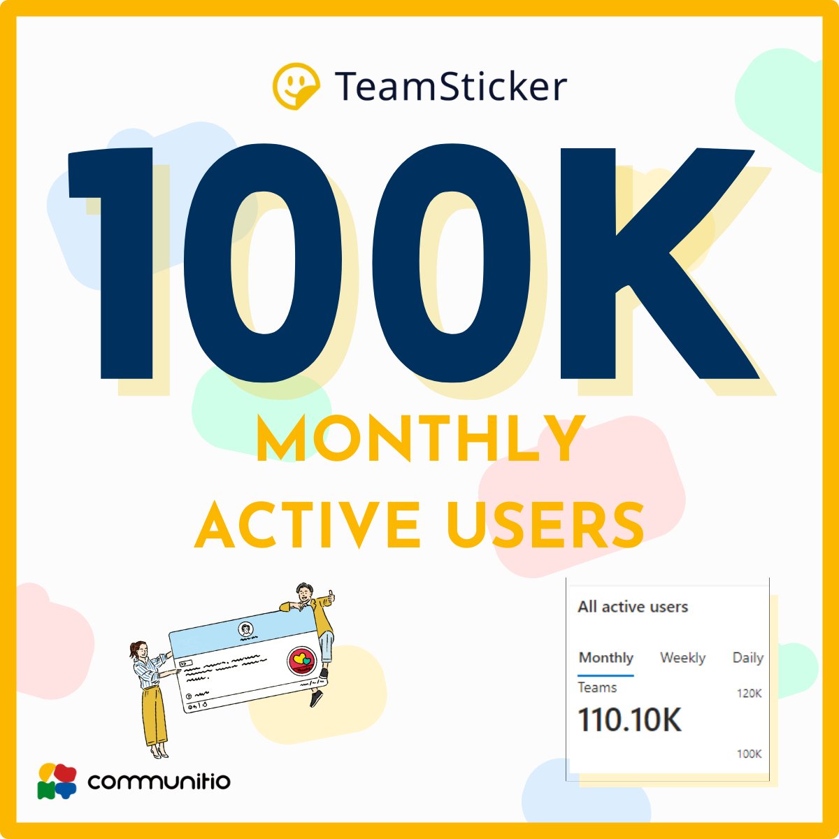 communitio_jp's tweet photo. ✨2023年年末に嬉しいお知らせ✨
#TeamSticker は、この12月に #MicrosoftTeams の月間アクティブユーザー数が10万人を超えました!🎉
たくさんの方にサポートいただき、感謝の気持ちでいっぱいです😊
TeamSticker(チームステッカー)💁♀️
https://t.co/mUxUtNcDAU https://t.co/vJHdlLGDcg