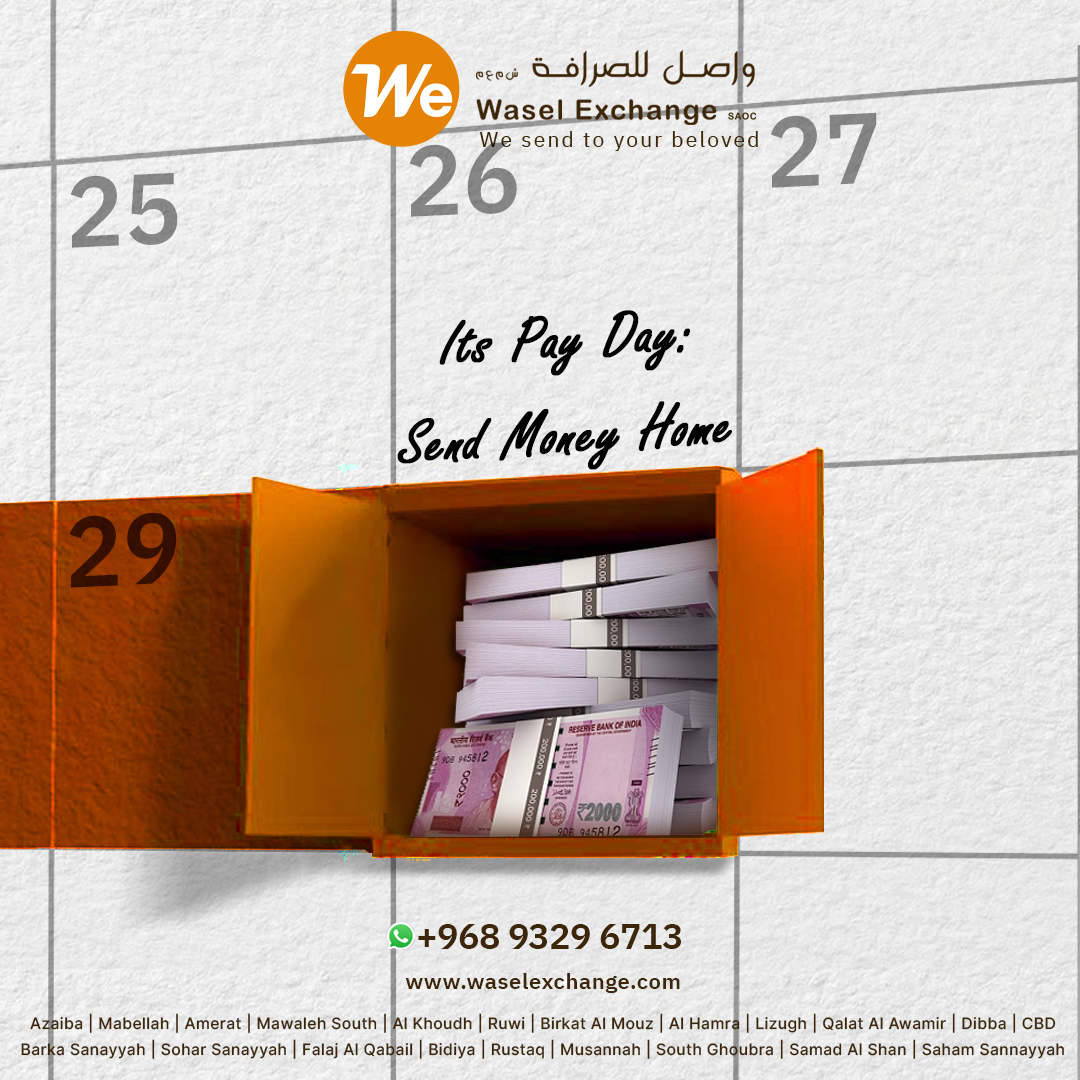 Wasel Exchange lets you share your salary sunshine instantly with loved ones anywhere. We make transfers secure, fast, and worry-free, leaving just happy faces in your wake. visit us or WhatsApp +968 93296713.

#waselexchange #easymoneytransfer #oman #salaryday #sendmoneyhome