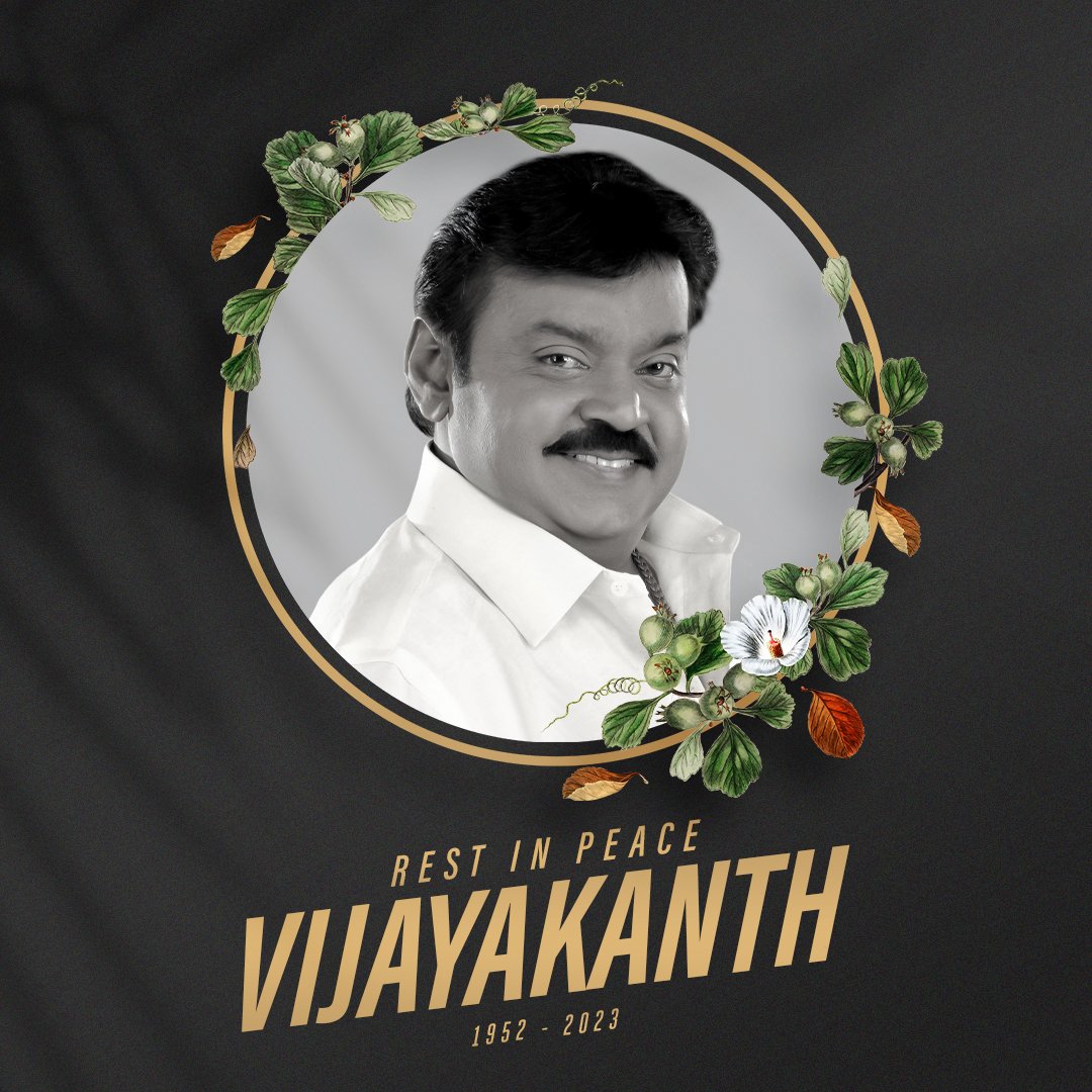 LycaProductions's tweet photo. Rest In Peace 🕊️ Captain @iVijayakant sir. One of the purest soul we have ever come across. Our deepest condolences to his family &amp; beloved ones! 🙏

#விஜயகாந்த் #Vijayakanth #RIPVijayakanth #RIPCaptain https://t.co/icNiALZNat