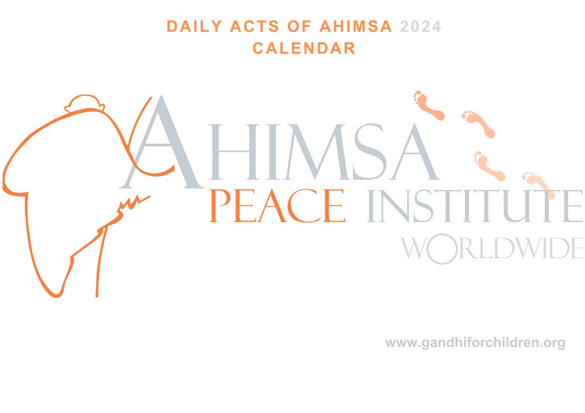 GandhiWorldwide's tweet photo. To commence the new year, we share our inaugural Daily Acts of Ahimsa 2024 Calendar, a gift of devotion to all from Ahimsa Peace Institute.

Explore it here: 

Daily Acts of Ahimsa Calendar 2024 -
https://t.co/Eu7CabGQQX

PDF Version - https://t.co/r8H3G9HBV7 https://t.co/eNLddakgCF
