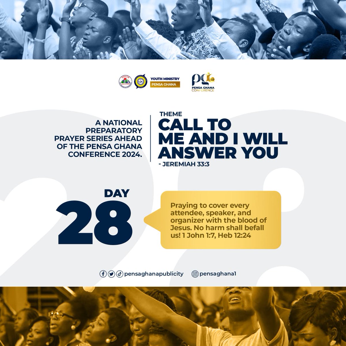 pensaghana1's tweet photo. Day 2οΈβ£8οΈβ£ of the NATIONAL PREPARATORY PRAYER SERIES AHEAD OF PENSA GHANA, CONFERENCE 2024π π₯
Don't Be Left Outπ€π€
#PGC24 | #RootedAndGrounded | #MaximumImpact | #possessingthenations https://t.co/TEmANB7k2x