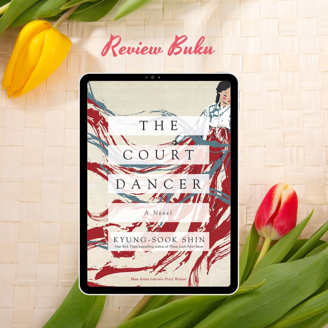 ila_rizky's tweet photo. Buku ini bagus banget. Tapi baru baca 7 bab dulu. Nyicil yak 😁
❤️❤️❤️
Review buku The Court Dancer by Kyung-Sook Shin
Genre : historical fiction - romance
Baca ebook di
https://t.co/bS0GfNo7GO
#LTIKorea #KoreanLiterature #KLit #TheCourtDancer https://t.co/a8HQP0CzBY