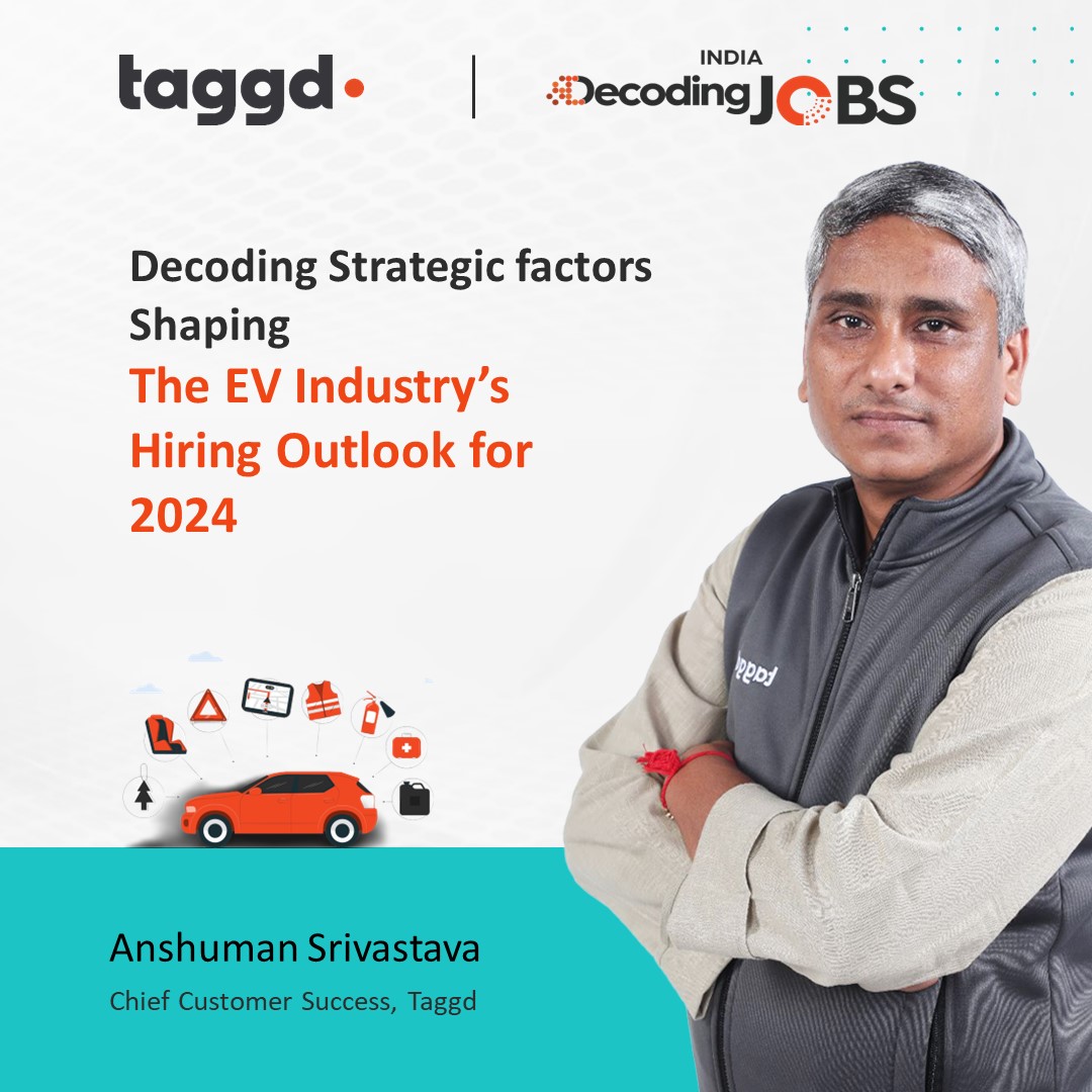 _taggd's tweet photo. #IndiaDecodingJobsReport2024 delivers a nuanced comprehension of hiring patterns, obstacles, and prospects in the dynamic Electric Vehicle (EV) sector. Read More -bit.ly/48z3PTC
#talentaquisition #hiring #gettaggd #recruitment #decodingjobs2024 #jobsinindia #jobs #EVindustry https://t.co/rugaA3XVNN