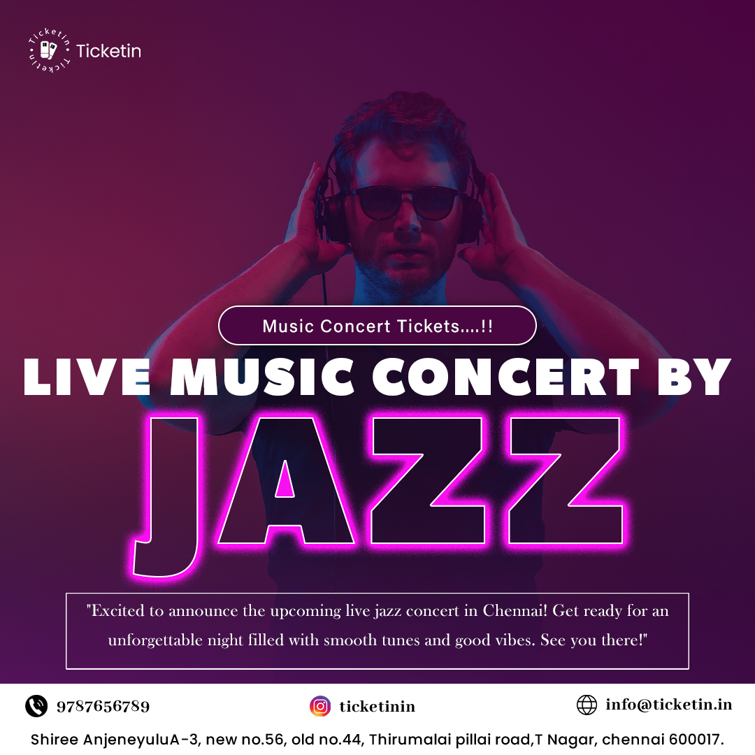 Get ready to groove with the smooth sounds of jazz at the Live Music Concert in Chennai! 
#ticket #Ticketing #JazzInChennai #LiveMusicConcert #SoulfulMelodies #MusicalJourney #ChennaiEvents #RhythmicTunes #VibrantEnergy #UnforgettableExperience 
 contact us +91-9787656789