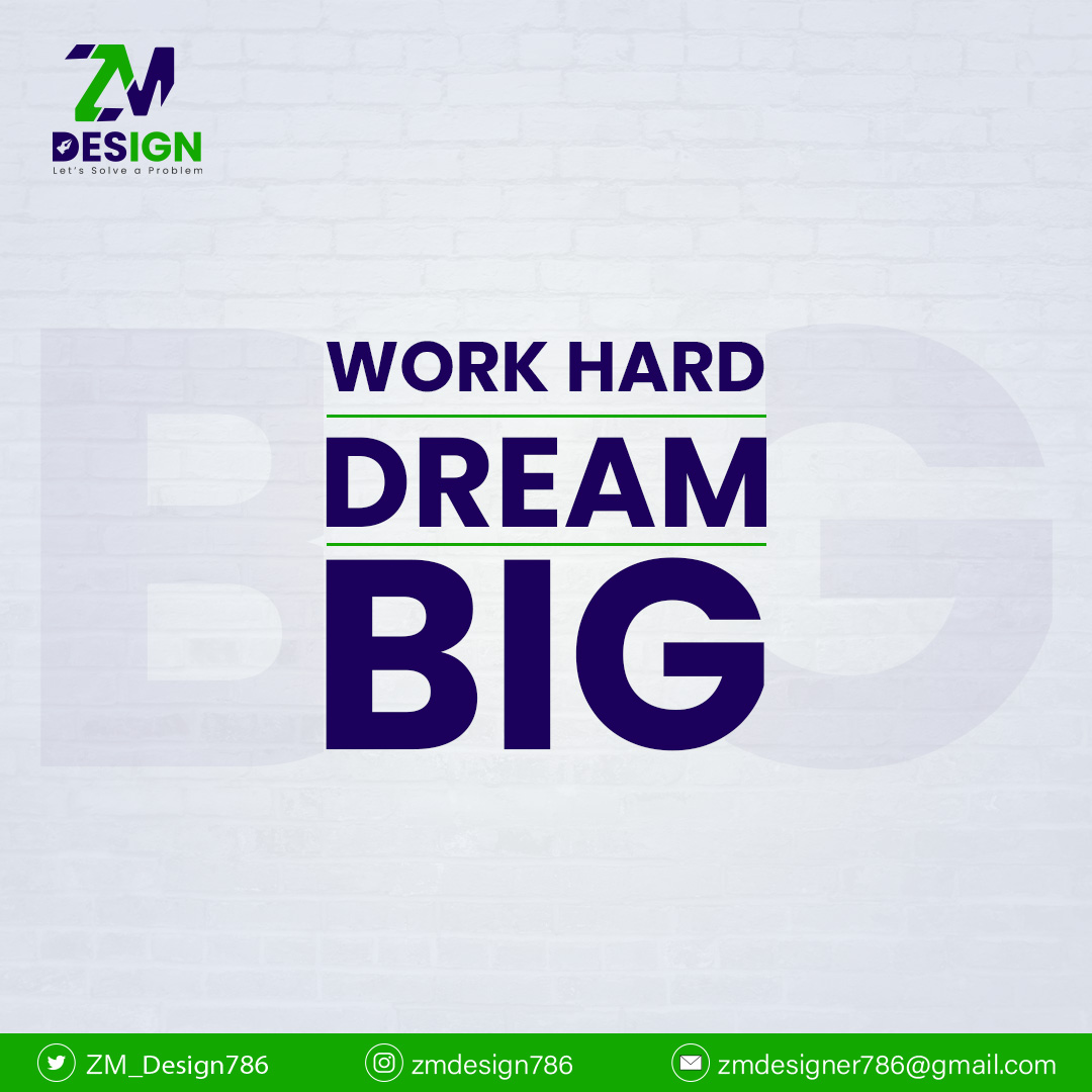 ZM_Design786's tweet photo. "Work Hard Dream Big!"
#motivation #motivational #motivationalquote #quote #design #zmdesign #motivationquotes #graphics #graphicdesign #graphicdesigner #letsconnect https://t.co/mSnbtraFaZ