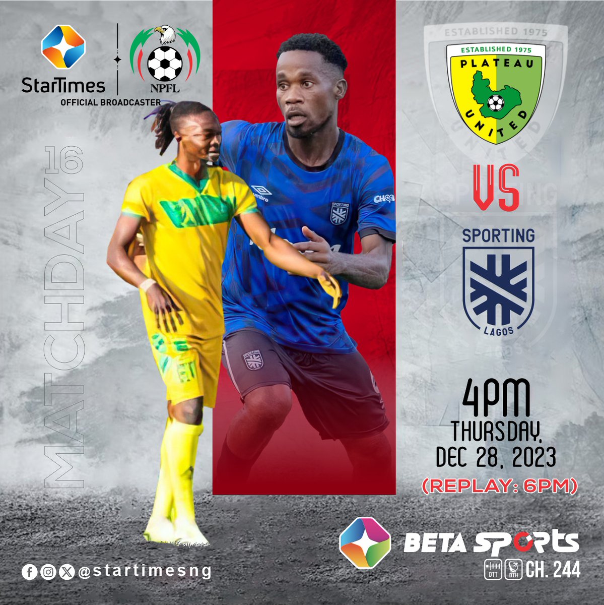Matchday 16 of the NPFL continues as Plateau United tackles Sporting Lagos today, Thursday December 28 at 4pm on Beta Sports. 

Catch all the action exclusively on StarTimes!

#NPFL #football #StarTimesSports #Sportinglagos #Plateauunited #BetaSports