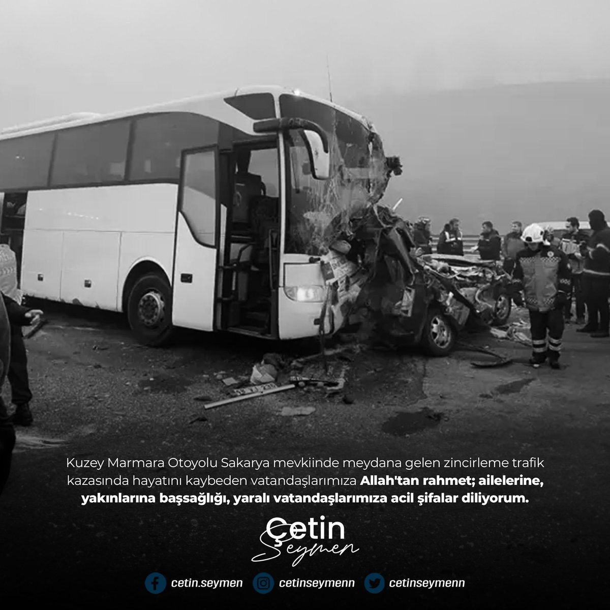Kuzey Marmara Otoyolu Sakarya mevkiinde meydana gelen zincirleme trafik kazasında hayatını kaybeden vatandaşlarımıza Allah’tan rahmet; ailelerine, yakınlarına başsağlığı, yaralı vatandaşlarımıza acil şifalar diliyorum.