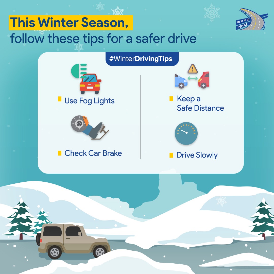 NHAI_Official's tweet image. Follow these simple tips &amp;amp; stay safe while you drive during the winter season.
#DriveSafe #WinterDrivingTips
