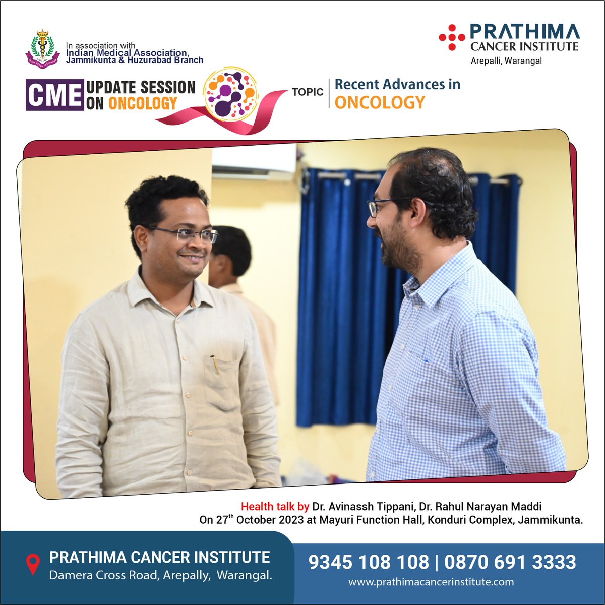 #CME Update #Session on 'Recent Advances in #ONCOLOGY' addressed by Dr. Avinash Tippani, Cheif #SurgicalOncologist & Dr. Rahul Narayan Maddi, Cheif #MedicalOncologist & #HematoOncologist On 27th October 2023 at Mayuri Function Hall, Konduri Complex, Jammikunta.