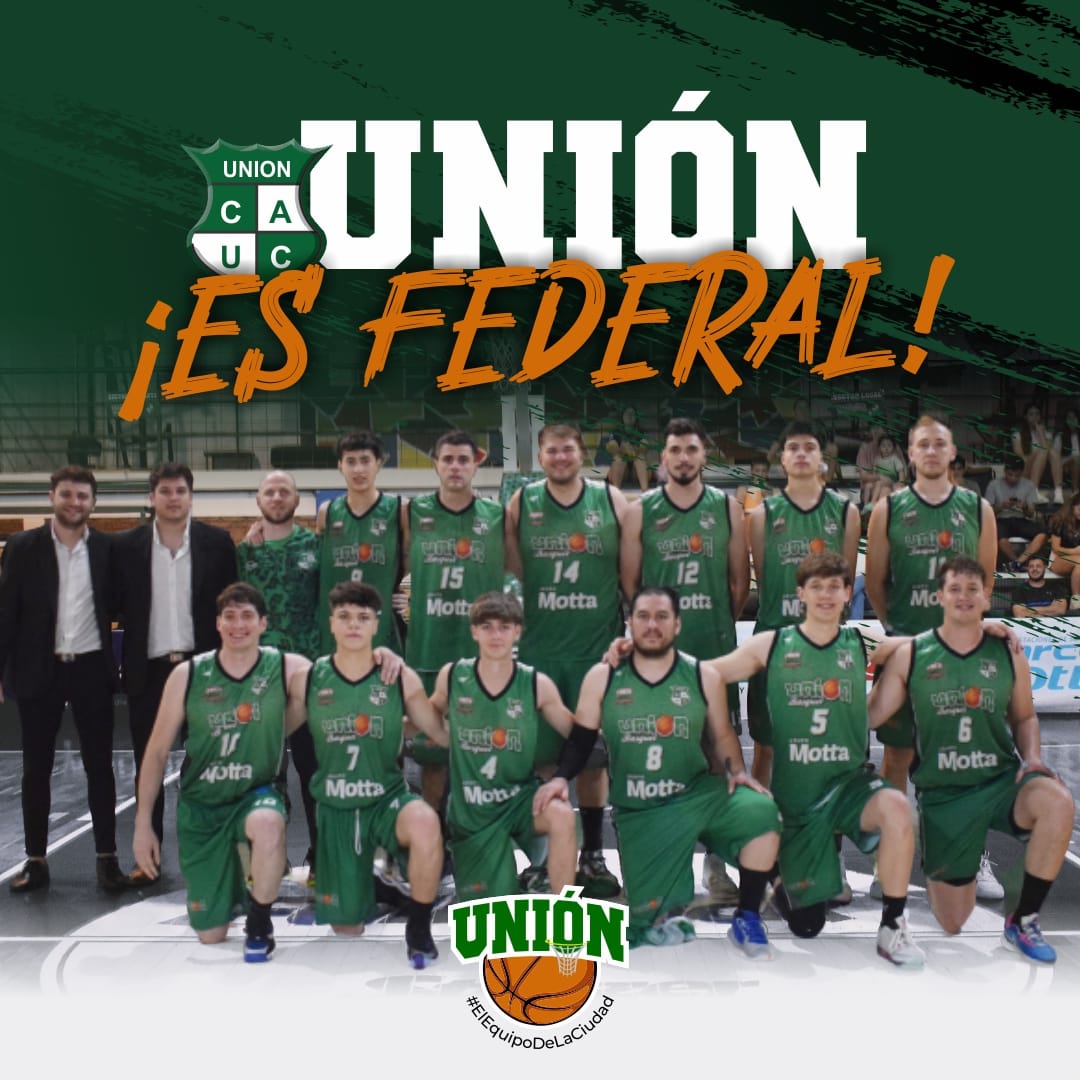 UNIÓN JUGARÁ EL TORNEO FEDERAL DE BÁSQUET 🤯🤯🤯