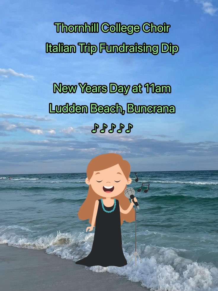 Bapper1975's tweet image. @ThornhillDerry 
All welcome to help raise funds for the upcoming Choir trip to Italy 💜🌊