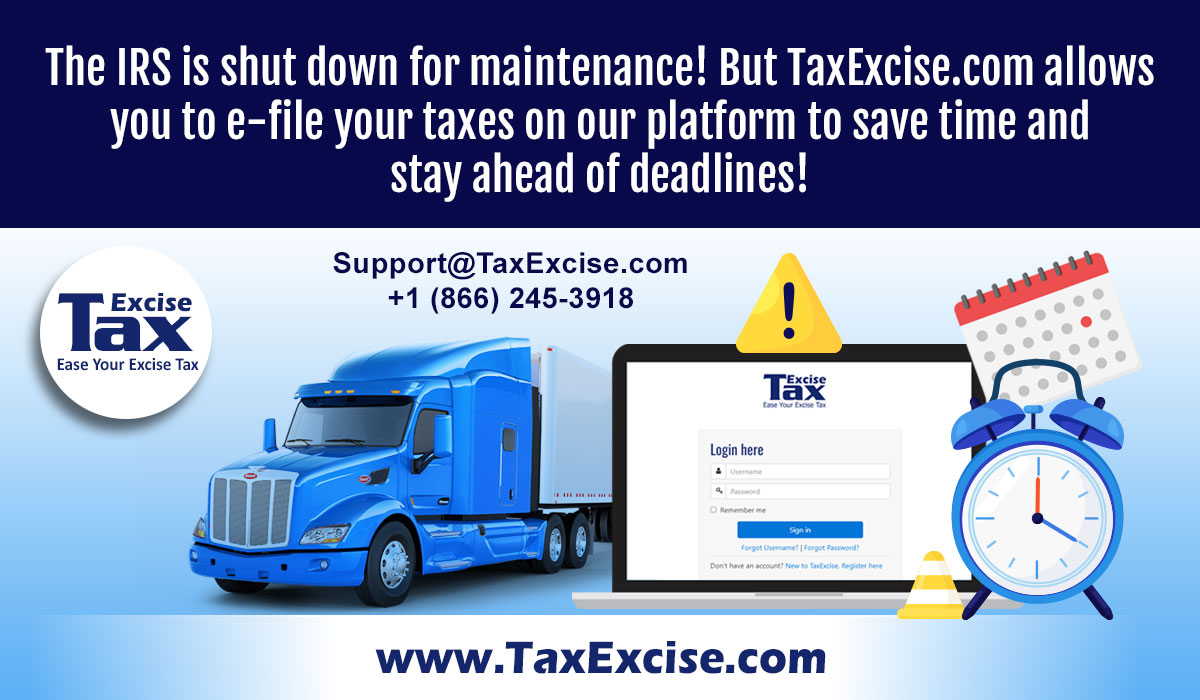 Taxexcise's tweet image. Despite the IRS maintenance shutdown, Embrace the convenience and efficiency of our platform to stay on track with your tax responsibilities with TaxExcise.com. 
#TaxExcise #irs #announcement #truckers #irsshutdown #yearend #maintenance #irsdowntime