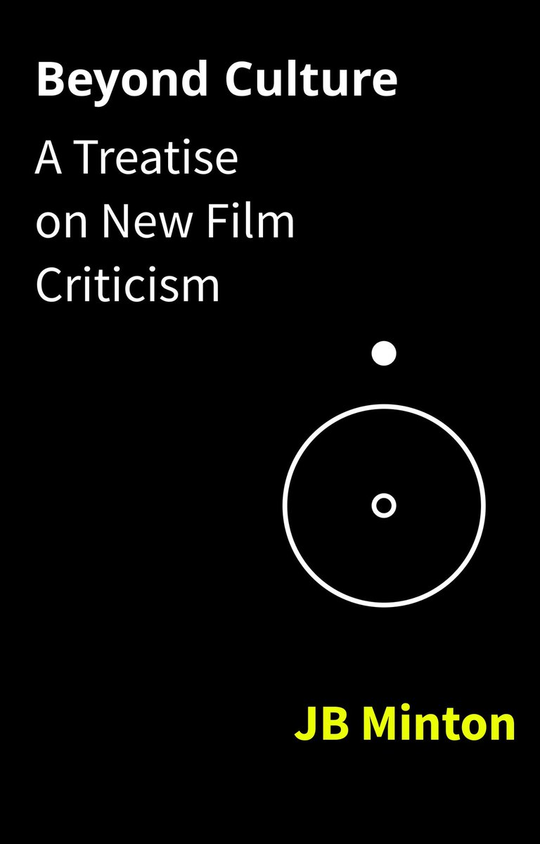 🎬 Excited to announce JB Minton’s new book “Beyond Culture: A Treatise on New Film Criticism”! 📘 Ditching the Auteur Theory, it offers a fresh lens on film analysis. Look out for the eBook in early 2024! #NewFilmCriticism #BeyondCulture #BookLaunch2024 🎞️🌟