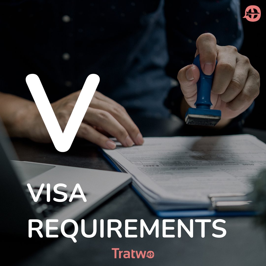 V for Visa Requirements :
Navigating visa requirements made simple. Tratwo, your passport to hassle-free travel. #VisaMagic