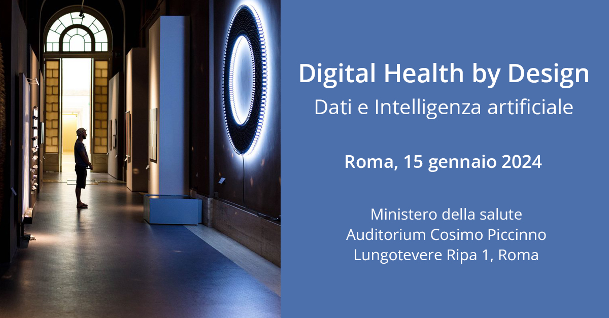 🔵Il #15gennaio 2024 vi aspetto al Summit:
"Digital Health by Design. Dati e #IntelligenzaArtificiale" nell'Auditorium "Cosimo Piccinno" del #MinisterodellaSalute.

Programma e info: culturesrl.eu