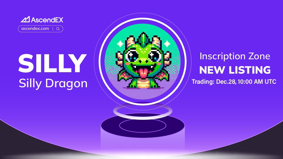 🚀 @SillyDragonSol ( $SILLY) Is Listed On AscendEX! 🔥AscendEX is thrilled  to announce the listing of the Silly Dragon ( $SILLY) under the trading  pair SILLY/USDT. ✓Deposit: Opened ✓Trading: December. 28, 10:00