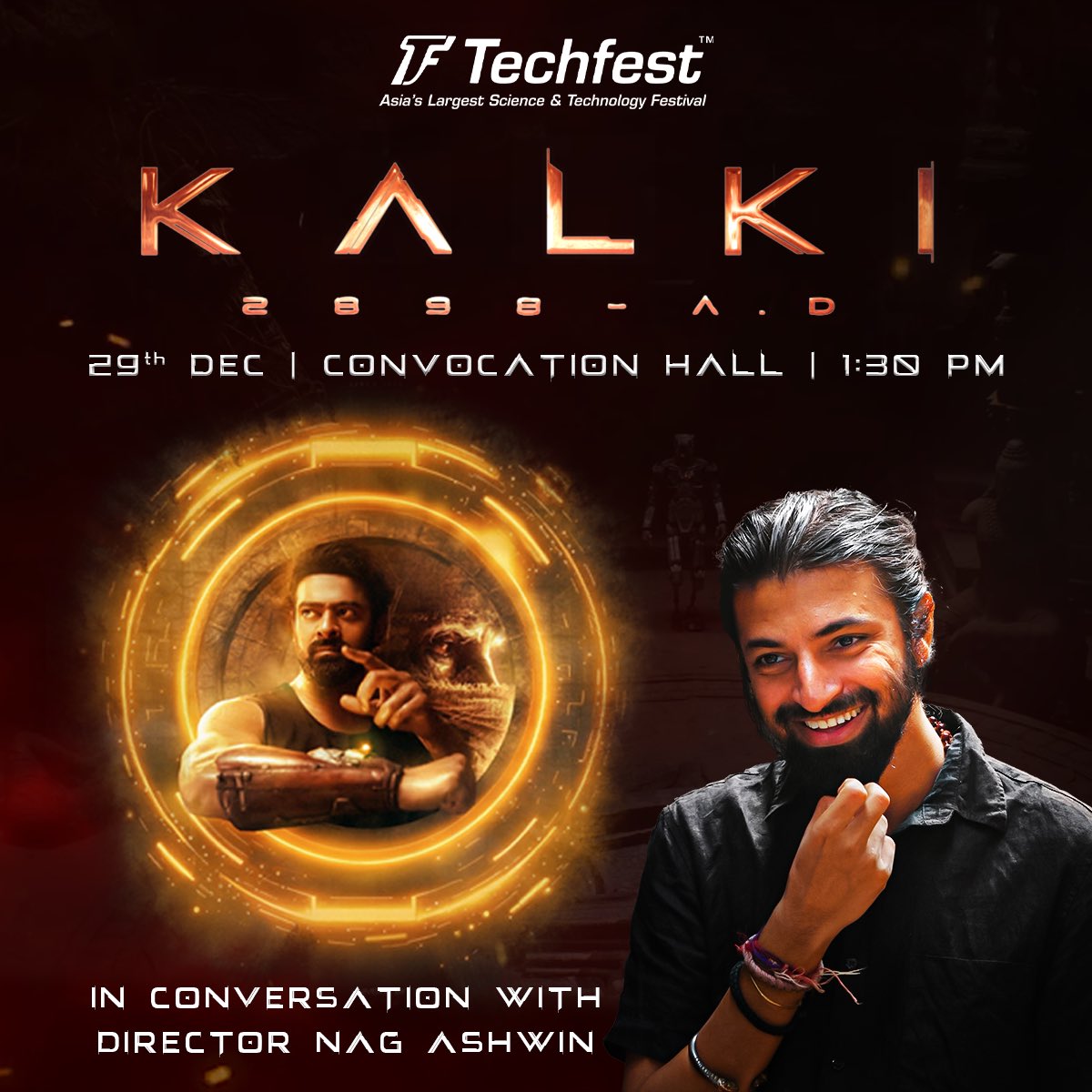 The Director of #Kalki2898AD, the Biggest Mytho Sci fi film of INDIA @nagashwin7 is set to have a conversation regarding the Technology involved in the film tomorrow at 📍Convocation Hall 🕜 1:30 pm 🗓️ 29th December