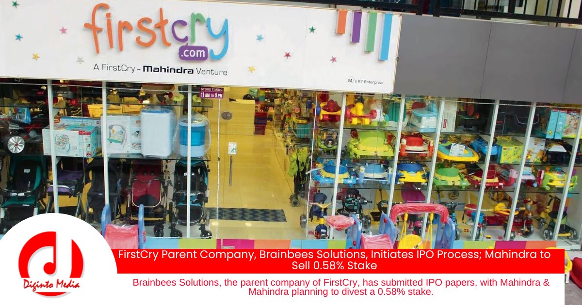 digintomedia's tweet image. FirstCry Parent Company, Brainbees Solutions, Initiates IPO Process; Mahindra to Sell 0.58% Stake
digintomedia.com/business-news/…
#FirstCryIPO #BrainbeesSolutions #MahindraDivestment #StockMarket #ChildcareStartup #IPOFilings