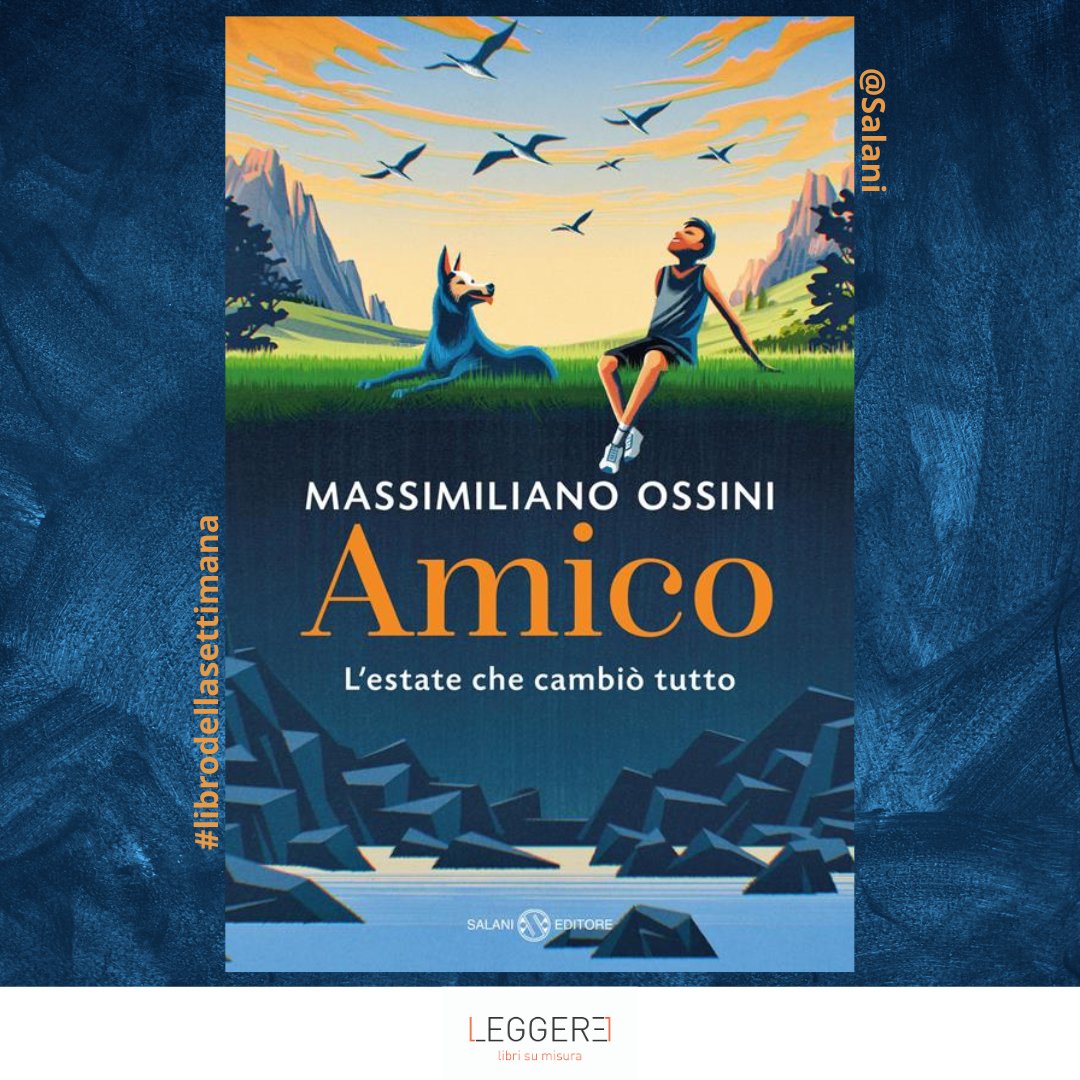 #LibroDellaSettimana è 'Amico' di Massimiliano Ossini #Salani Buona lettura!! 📘 biblioteche.leggere.it