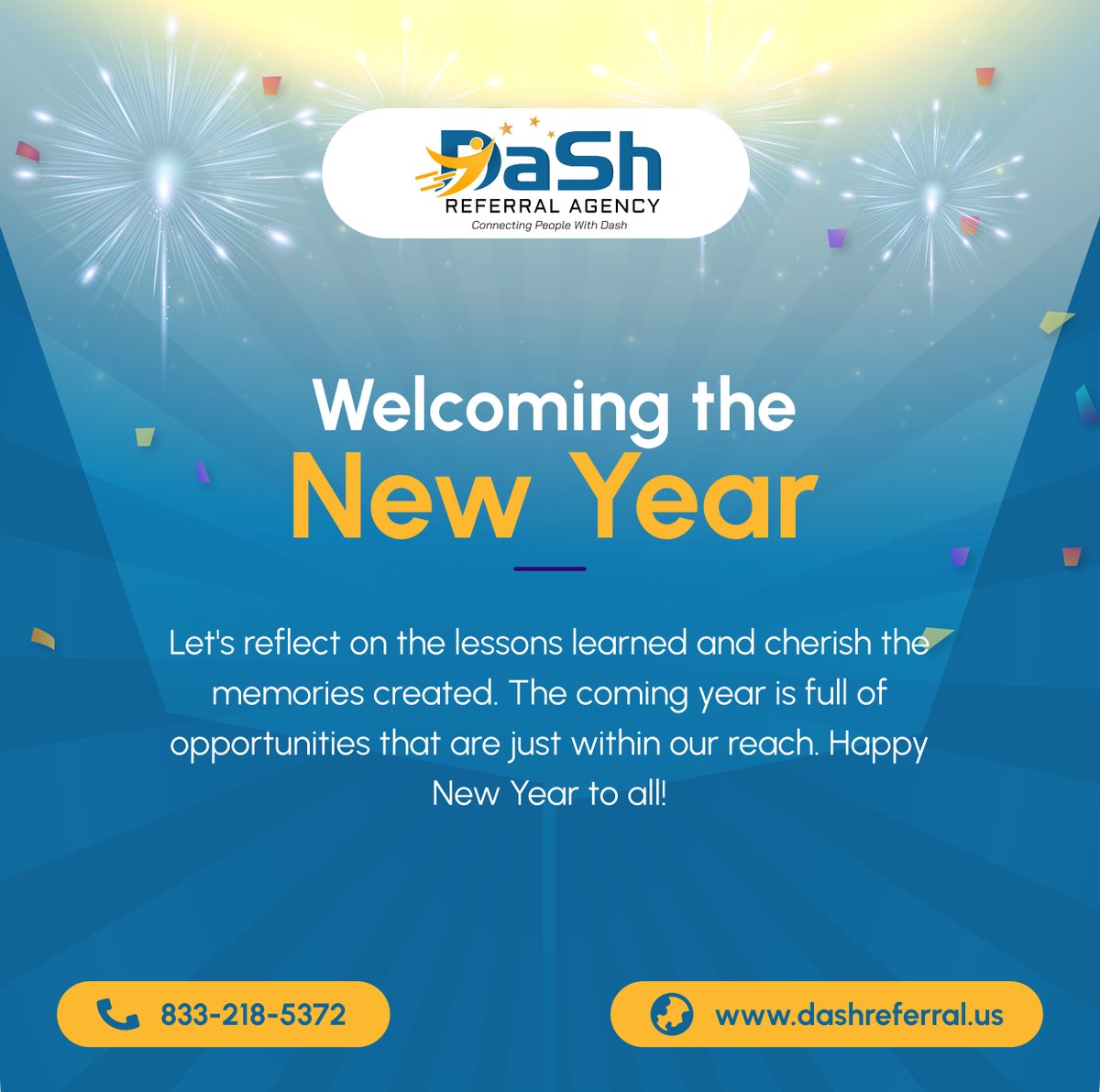 dashreferralagy's tweet photo. Let us embrace the promise of fresh beginnings and the potential for positive change. May the coming year be filled with joy, laughter, and moments of profound happiness.

#IrvineCityCalifornia #DashReferralAgency #NewYear https://t.co/191eklev1g