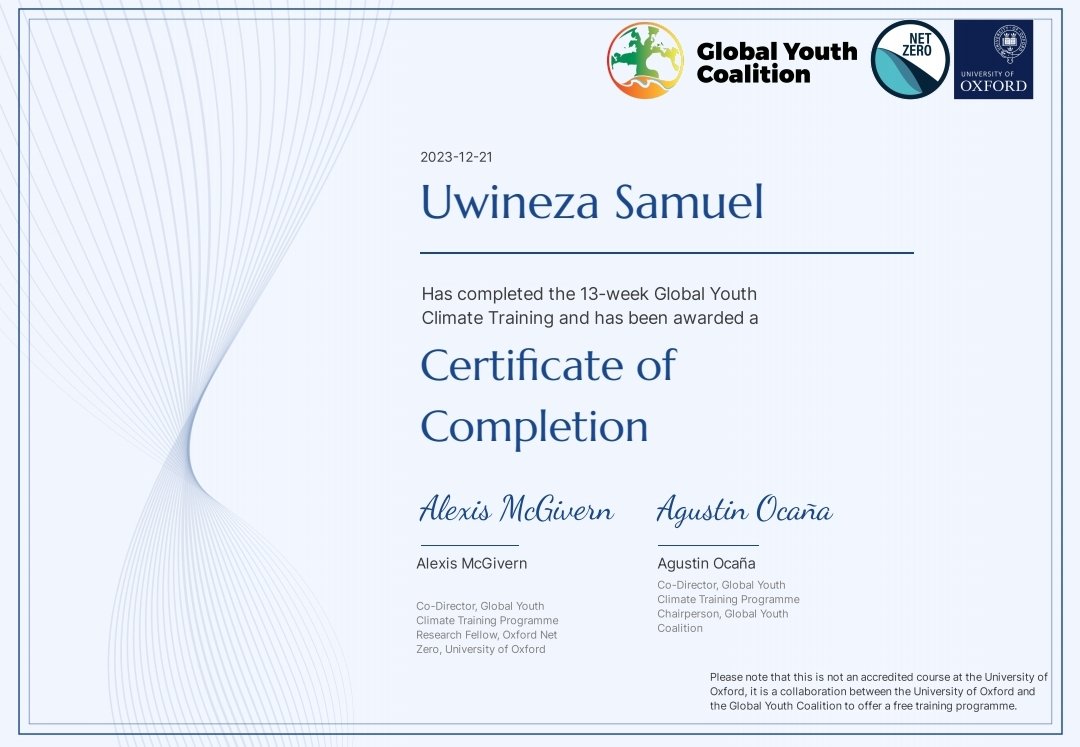 Pleased to announce that I have completed a 13-week climate change training program organized by 
<a href="/UniofOxford/">University of Oxford</a>
, 
<a href="/TheglobalyouthC/">TheGlobalYouth_Co</a>
, and 
<a href="/OxfordNetZero/">Oxford Net Zero</a>

#ClimateActionNow #agrifoodsystems 

@FESRwanda, <a href="/primebc1/">Prime Biodiversity Conservation</a> thank you for previous #ClimateSkills and #Experience you offered.