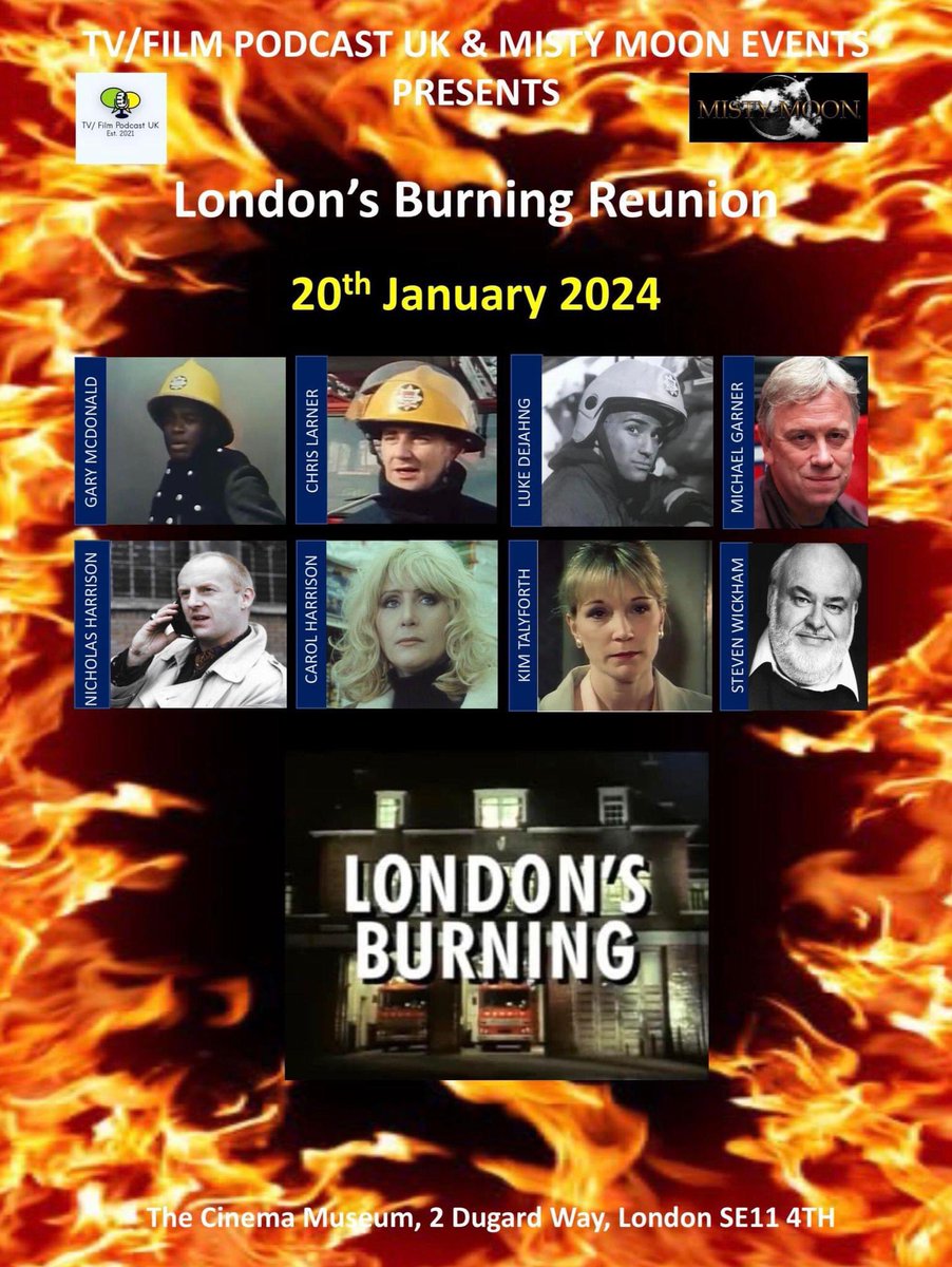 London’s Burning Reunion - 20th Jan 2024
TV/Film Podcast UK in association with <a href="/MistyMoonEvents/">Misty Moon</a> at <a href="/CinemaMuseum/">The Cinema Museum</a> 

If you haven’t already purchased tickets, 
please click the link cinemamuseum.org.uk/2023/misty-moo…
<a href="/chrislarner/">Chris Larner</a> <a href="/KimTaylforth/">Kim Taylforth</a> <a href="/Classicbritcom/">🇬🇧📺 Classic British TV 📺🇬🇧</a> <a href="/LondonFire/">London Fire Brigade</a> <a href="/AgeTelevision/">Golden Age Of Television & Film</a>