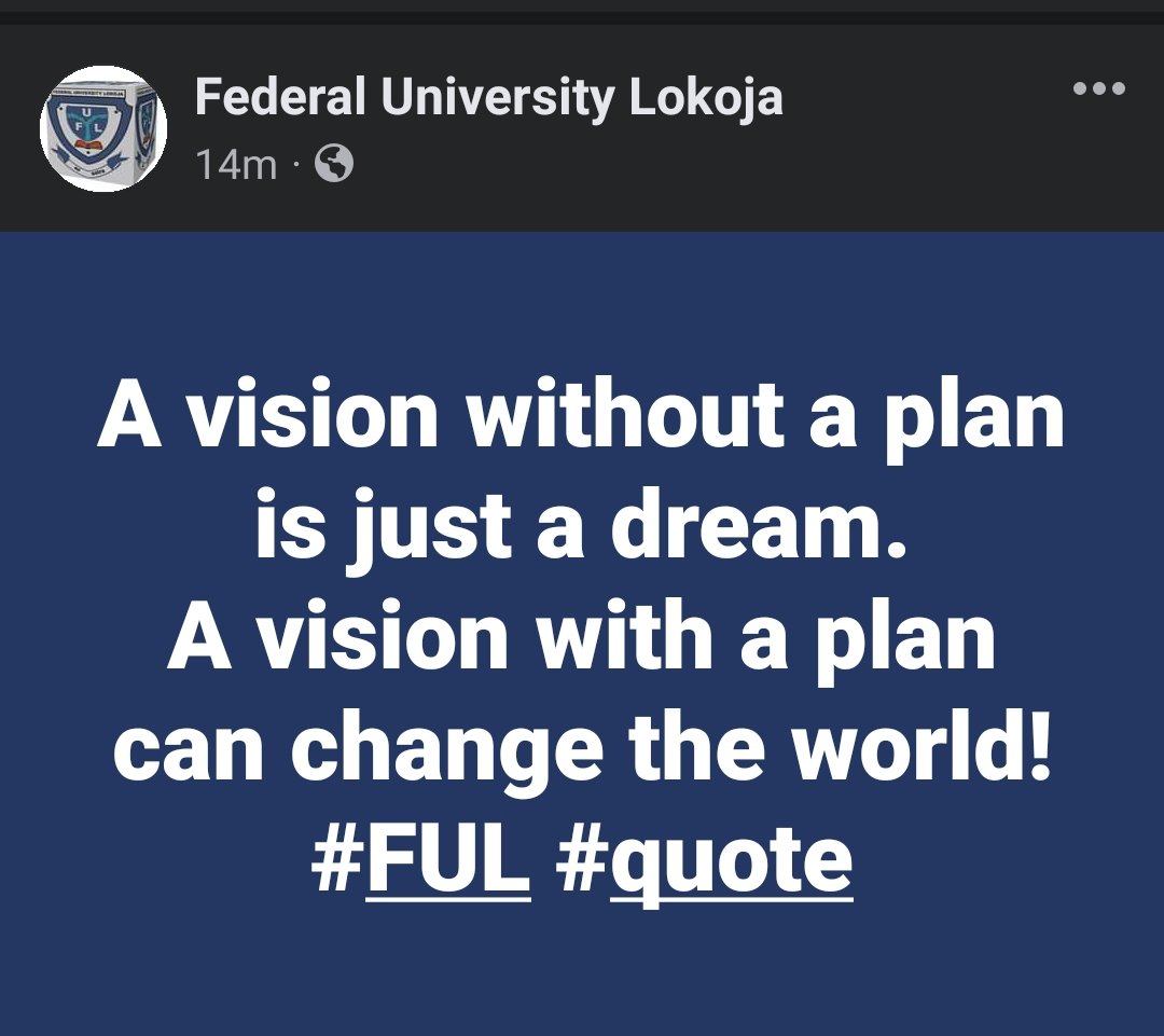fulokoja's tweet photo. A vision without a plan is just a dream. A vision with a plan can change the world!
#FUL #quote https://t.co/uSVEylIF6Z