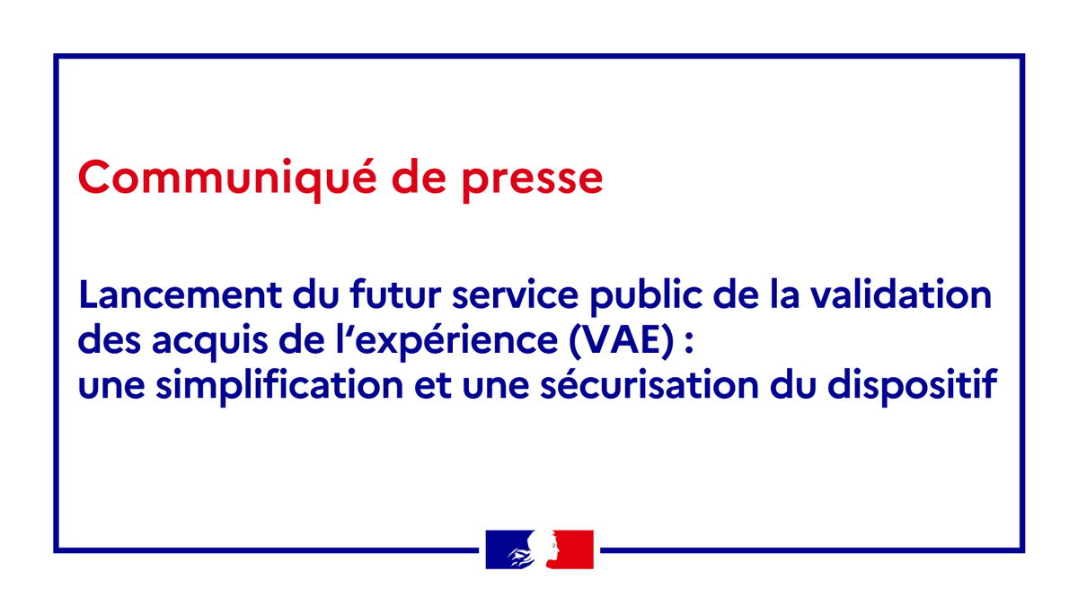 #Communiqué | Lancement du futur service public de la validation des acquis de l‘expérience (VAE) :
une simplification et une sécurisation du dispositif

Pour en savoir plus -&gt; bit.ly/4aC1Bo3