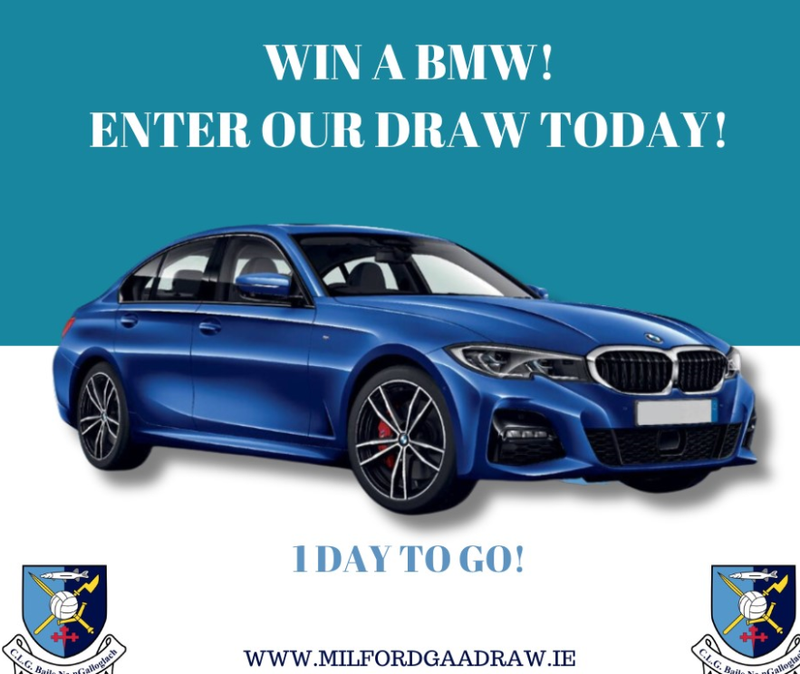 Our draw takes place tomorrow 30th December!
Just 1 more day and you could be the proud owner of a BMW 330e M Sport! Tickets are also available at the Post Office, Milford.

€25 for 1 ticket
€50 for 3
€100 for 7

Buy your tickets here:
milfordgaadraw.ie

#ClubDevelopment