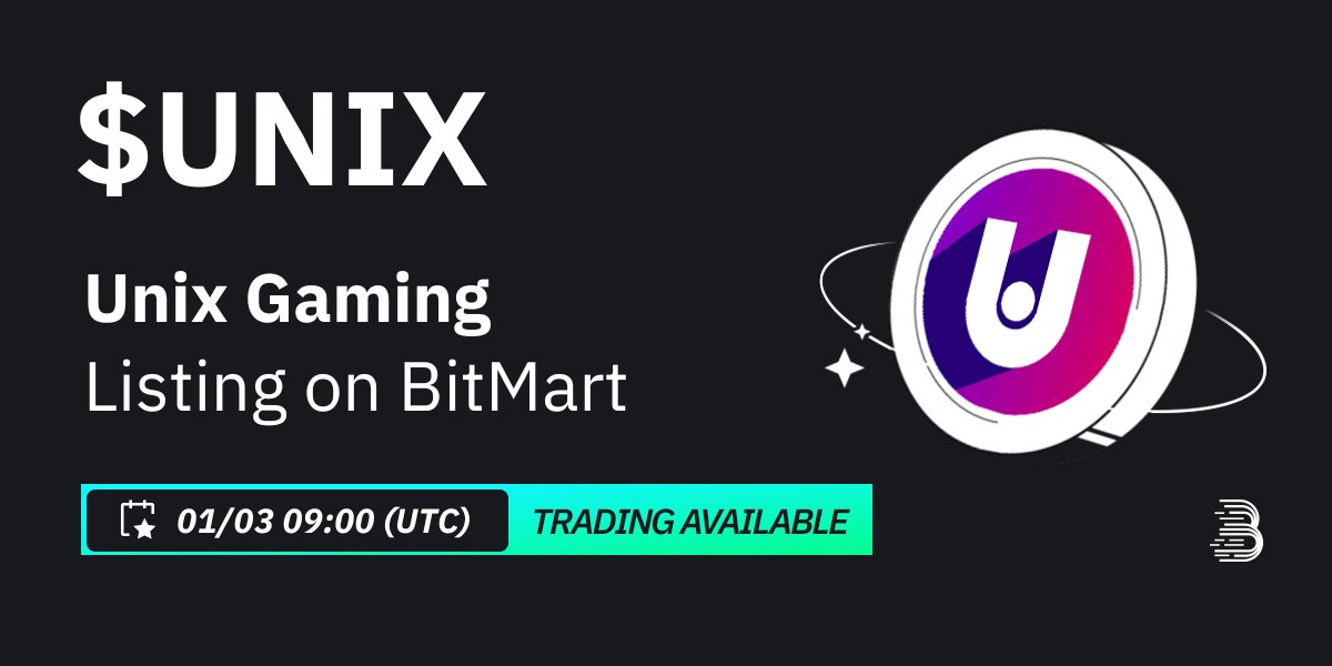 BitMartExchange's tweet photo. #BitMart will list Unix Gaming ($UNIX) @gounixgaming on our digital assets platform on Jan 3, 2024 🤩

💰Trading pair: $UNIX/USDT
💎Deposit: 1/1/2024 9:00 AM UTC
💎Trading: 1/3/2024 9:00 AM UTC

Learn more: https://t.co/K6mCPEVovO https://t.co/KmCEt7S5K9