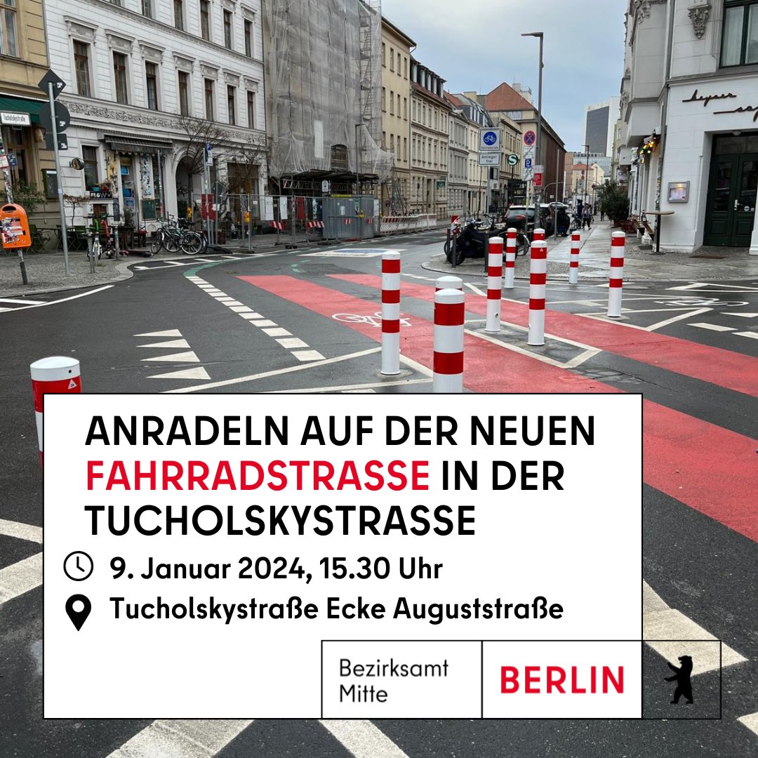 BA_Mitte_Berlin's tweet photo. Die Tucholskystraße ist jetzt eine #Fahrradstraße🚲. Wir laden zum gemeinsamen Anradeln mit Bezirksstadträtin @almut_neumann am 9. Januar um 15.30 Uhr ein. ➡️ https://t.co/Fxgtm9J1YG https://t.co/dOI4onr9TQ