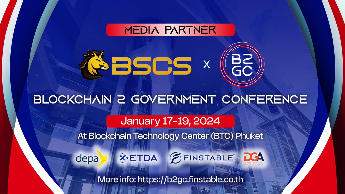 BSCS_Global's tweet image. 📣 @BSCS_Global is thrilled to announce that we will participate in #B2GC as an official media partner! 🔥

🎇 Event Detail
⏰ Time: January 17 – 19, 2024
 📍 Venue: Blockchain Technology Center (BTC) Phuket

👉 Join the Waitlist for B2GC: docs.google.com/forms/d/e/1FAI…

🔎 More info: