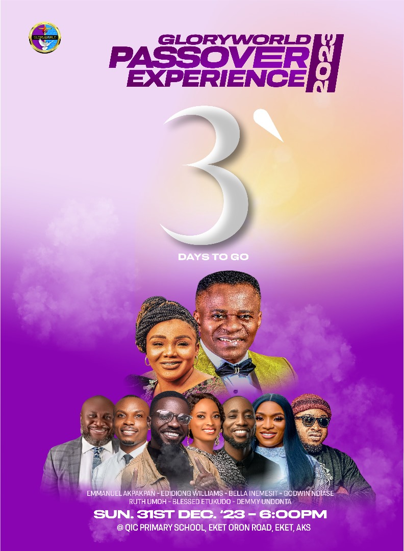 It's 3 days to one night that will change EVERYTHING about your life! Are you ready?

This Sunday 31st December 2023 at QIC Primary School, Eket Oron Road, Eket, Akwa Ibom State. 

Service Starts by 6:00pm 

#PassoverNight2023
#PassoverExperience 
#GloryWorldPassover
#PassOver