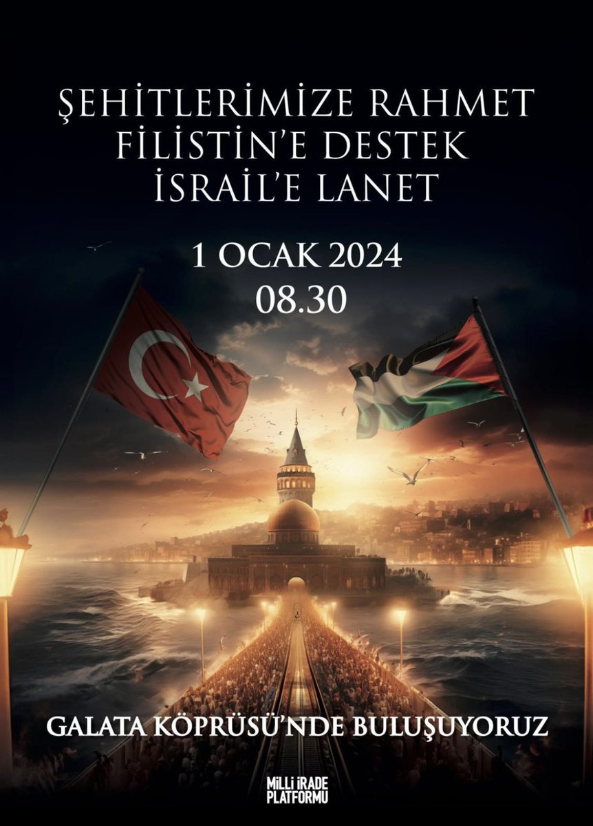 TURKAD_'s tweet photo. 📌Şehitlerimize Rahmet, Filistin’e Destek, İsrail’e Lanet

1 Ocak Pazartesi Ayasofya, Süleymaniye ve Yeni Camii’nde kılınacak sabah namazının ardından; 08.30’da 📍Galata Köprüsü’nde milletçe buluşuyoruz

Gazze için Galata Köprüsü’nde 100 yıl sonra milletimizle yeniden birlikteyiz https://t.co/Y8HFonJ4MI