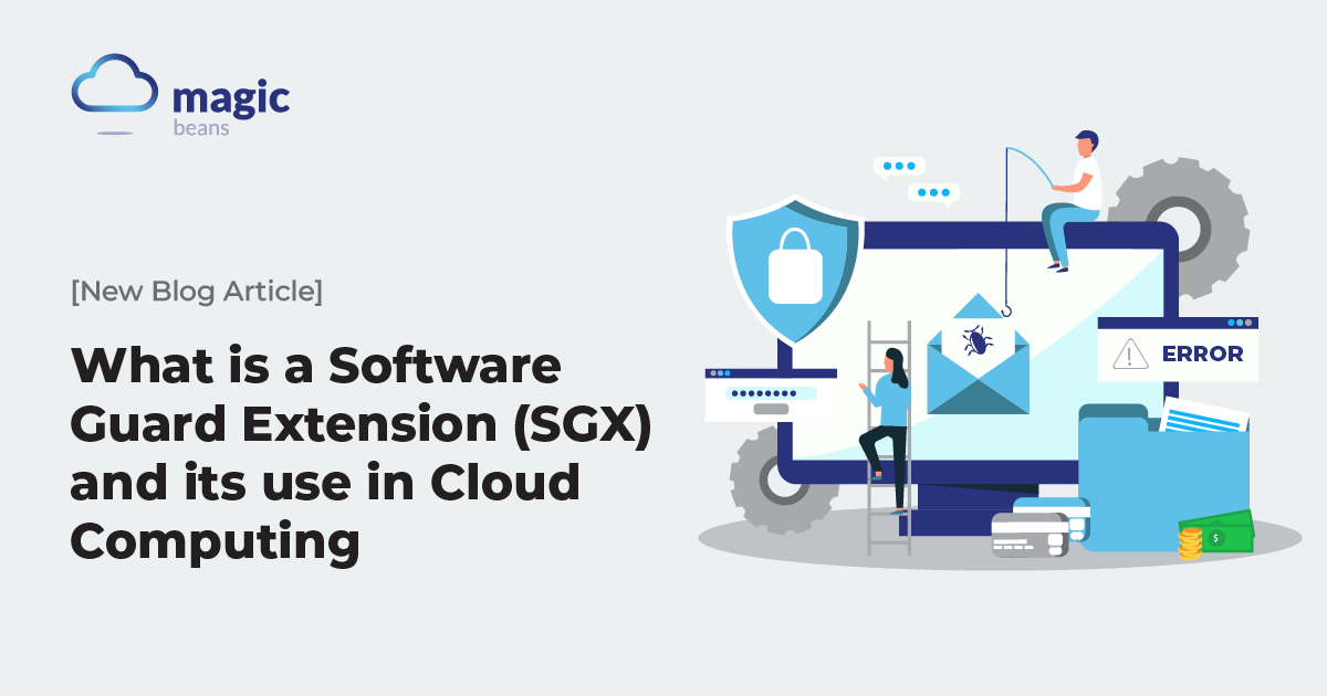 magicbeanscloud's tweet photo. 🛡️ Ever wondered how to fortify #CloudSecurity like a pro? Dive into the world of Software Guard Extensions (#SGX) with Magic Beans! 💻✨ (+) https://t.co/j4Tm8ZNzbx