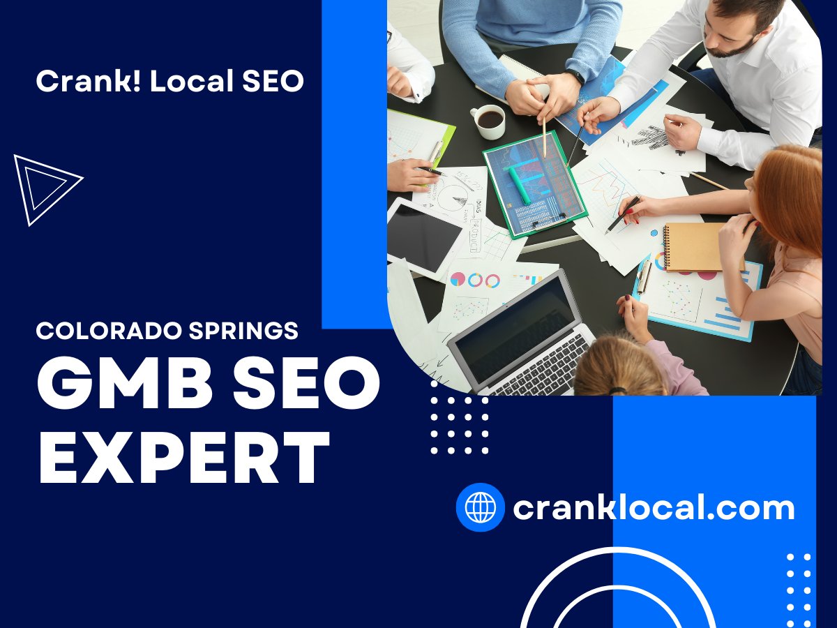 Crank! Local SEO - Your Colorado Springs GMB SEO Expert. Let's optimize your Google My Business for success! #GMBSEO #ColoradoSprings