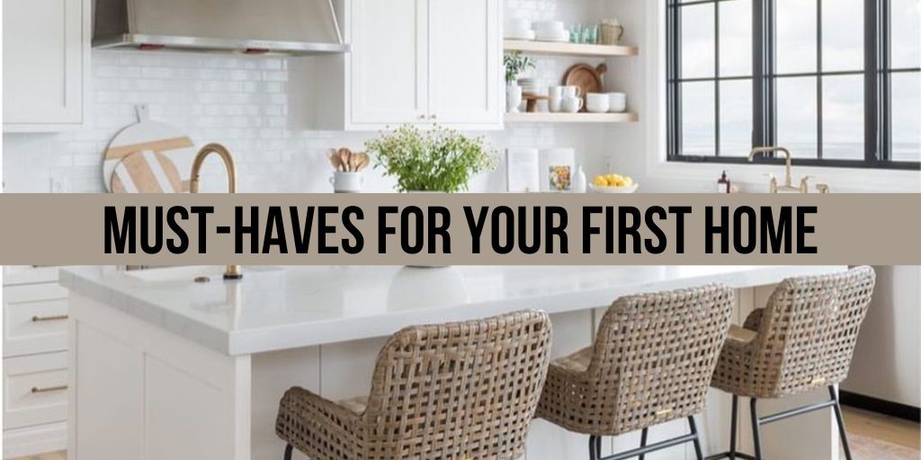 Deb Rhodes Peifer Realty on X: Must-Haves For Your First Home   #RealEstate  / X
