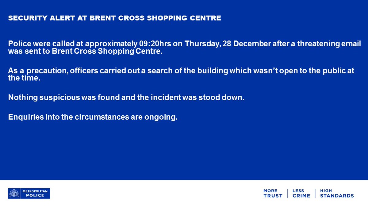 We dealt with a security alert at #BrentX Shopping Centre earlier today. As a precaution a search of the venue was carried out. This has been completed and incident has been stood down.