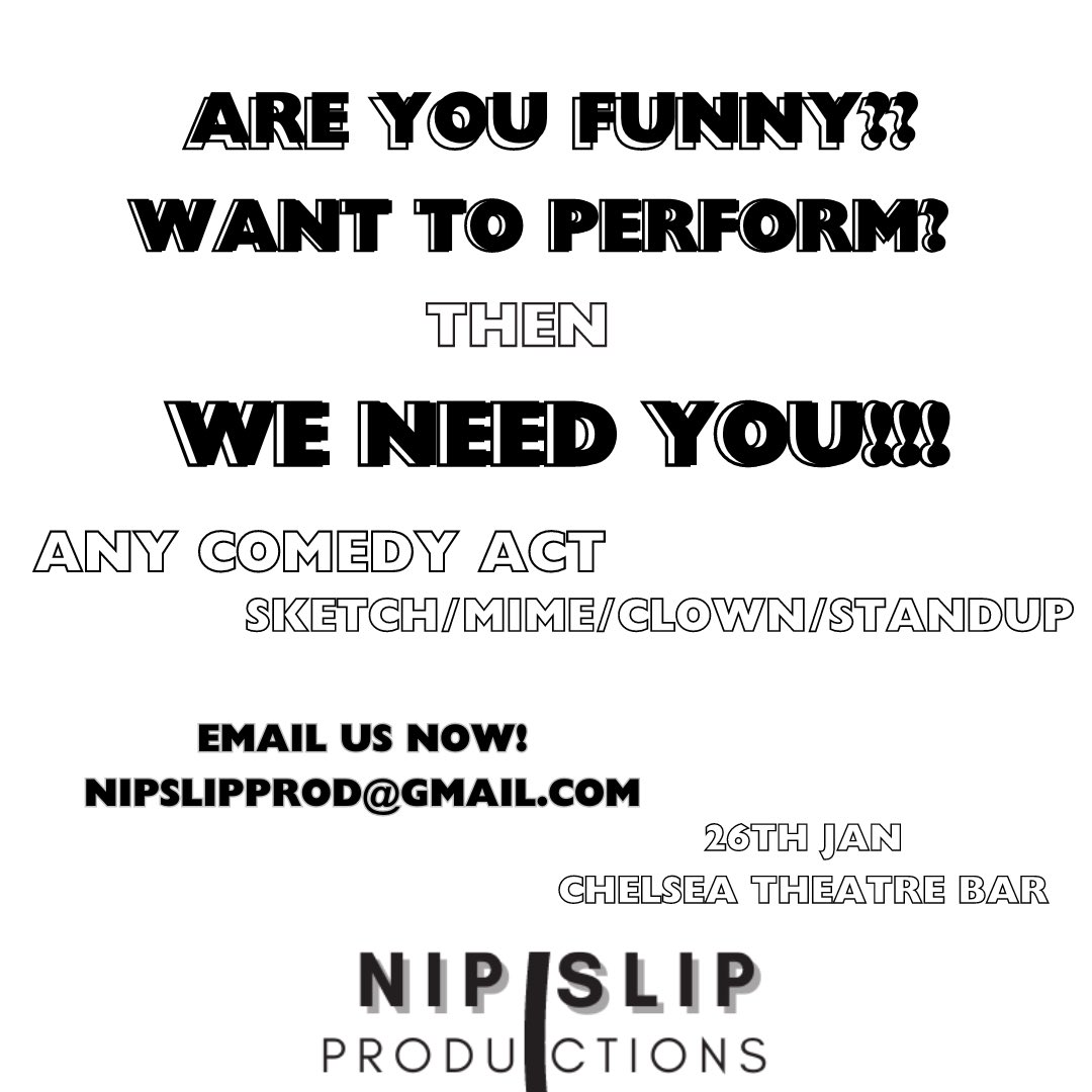 NipslipProd's tweet photo. We’re looking for funny acts for our show!! Pls get in touch! Dms are always open :) #sketch #standupcomedy #clown #comedynight https://t.co/WDzUYvAhH1