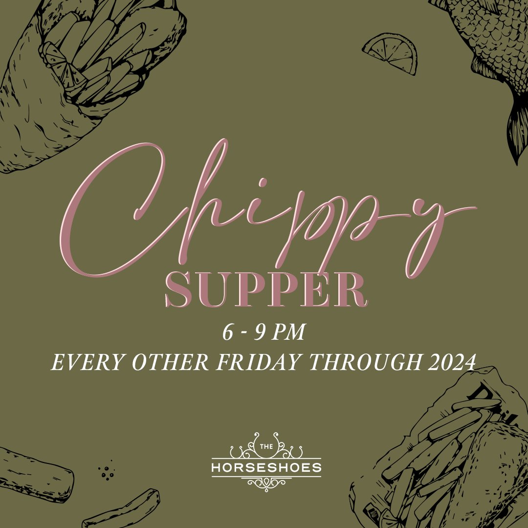 Our Chippy Supper is coming back for 2024! You don't want to miss out on this delicious menu including Beer Battered Haddock, Steak &amp; Ale Pie and much more. Join us on Friday 12th January, 6pm - 9pm!

To make a reservation please visit horseshoeslonglane.co.uk or call 01332 824625