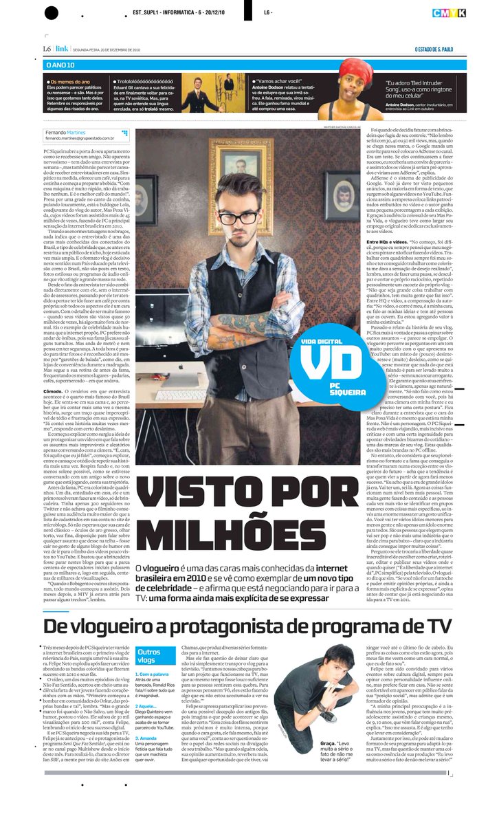 Martines_1989's tweet photo. Em 2010, quando eu trabalhava no caderno
@EstadaoLink, do @Estadao fiz um perfil de PC Siqueira - naquele momento ele era a maior sensação da internet.   Na mesma edição, em espaço menor, uma pequena entrevista o adversário: Felipe Neto https://t.co/wOsxcW2AGC