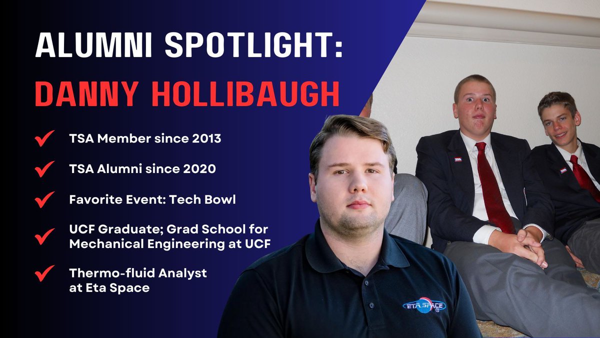 Florida TSA (@fltsa) on Twitter photo 🌟Spotlight: Danny Hollibaugh - joined TSA as a middle school student in 2013 returning back to the organization as an alumni volunteer in 2020. Since Danny has graduated from UCF with a B.S. in mechanical engineering and is currently a Thermo-fluid Analyst at Eta Space. 🌟Spotlight: Danny Hollibaugh - joined TSA as a middle school student in 2013 returning back to the organization as an alumni volunteer in 2020. Since Danny has graduated from UCF with a B.S. in mechanical engineering and is currently a Thermo-fluid Analyst at Eta Space.