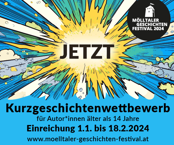 ZugetextetCom's tweet photo. #Ausschreibung auf #zugetextetBlog: Mölltaler Geschichtenwettbewerb 2024 - Einreichung 01.0. - 18.02.24
https://t.co/HdOMCtWUUJ https://t.co/SplMIdoJmr
#kurzgeschichtenwettbwerb #kurzgeschichten
@LiteraryVienna @literaturport @LitLebOest
@LCB_Berlin @swissliterature @kaernten https://t.co/ao2HE1YXGZ