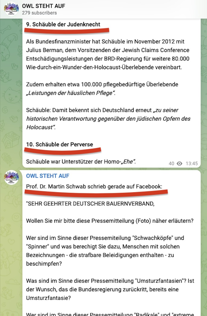 Die rechte Gruppe 'OWL steht auf' postet in ihrem Telegram-Kanal nacheinander: 1. zum Tod von Wolfgang Schäuble, er sei 'der Judenknecht' und 'der Perverse' gewesen; und 2. den Support von Prof. #MartinSchwab, @uniBielefeld, für rechtsradikale Bauernproteste - passt