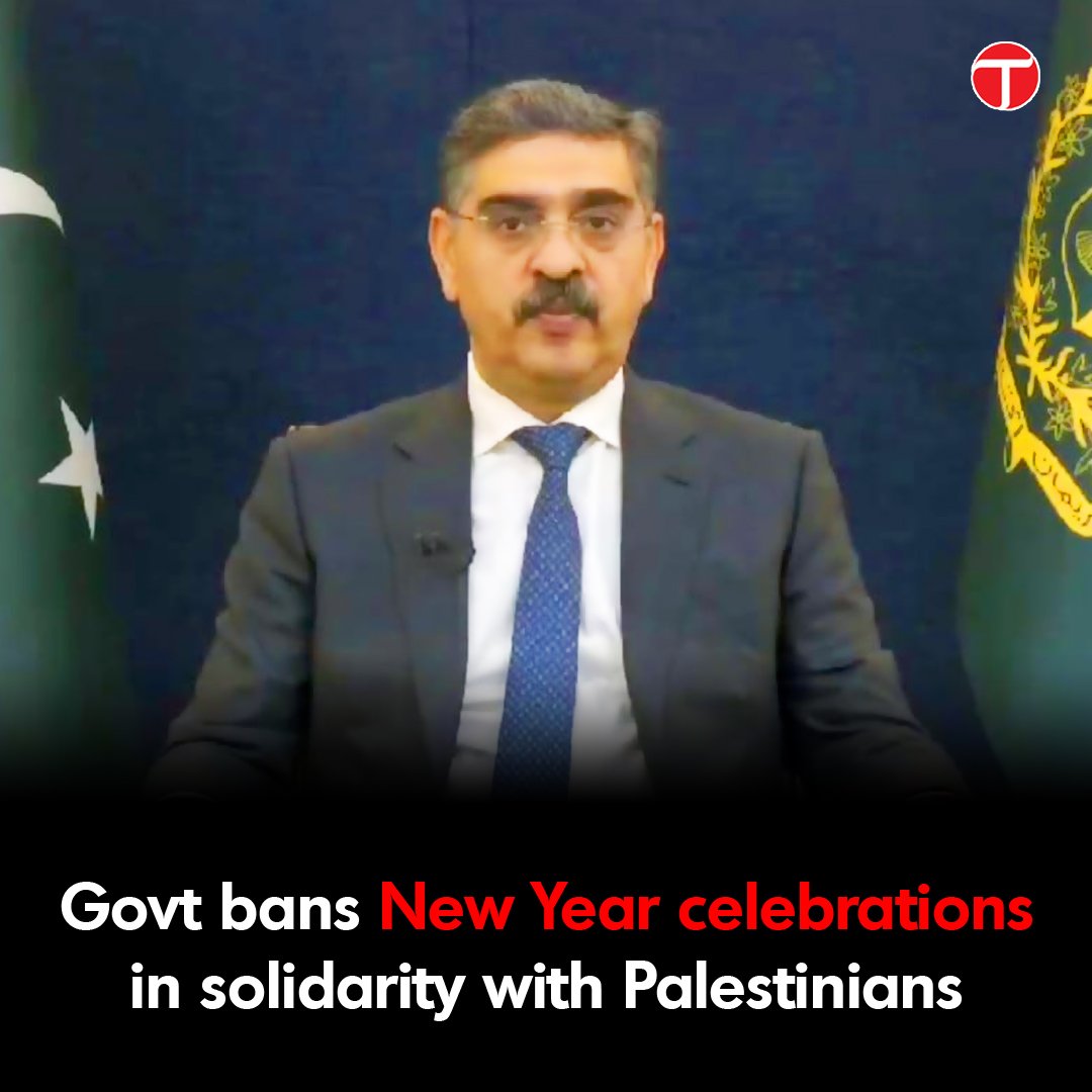 etribune's tweet photo. In view of the shocking situation in Palestine, Caretaker Prime Minister Anwaarul Haq Kakar on Thursday said that the government of Pakistan has completely banned all kinds of events regarding the New Year celebrations to express solidarity with the oppressed Palestinians.

For more: https://t.co/rhH9lh35IA
#etribune #news #latest