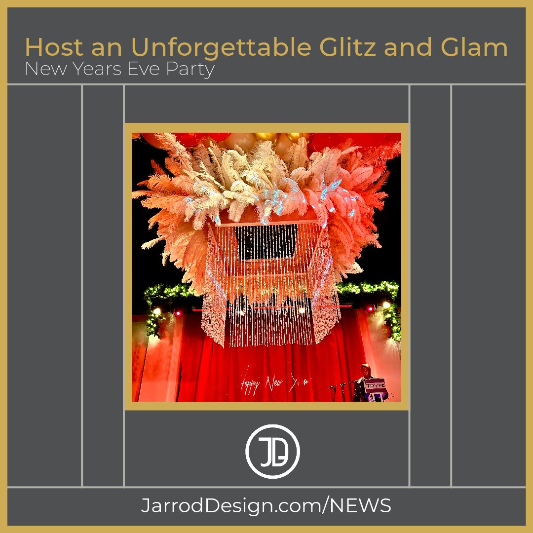 NEW Blog Post! Hosting an Unforgettable Glitz and Glam New Year's Eve Party
JarrodDesign.com/news