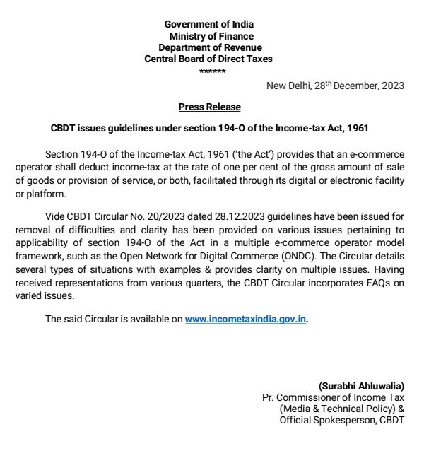 IncomeTaxIndia's tweet photo. CBDT issues guidelines for Section 194-O of the Income - tax Act, 1961. 

Circular No. 20/2023 dated 28/12/2023 issued, providing clarity on applicability of Section 194-O in a multiple e-commerce operator model framework.

The Circular is available at:
https://t.co/o6DZCxkBIL

Details in the Press Release at:
https://t.co/toQQvskOqL