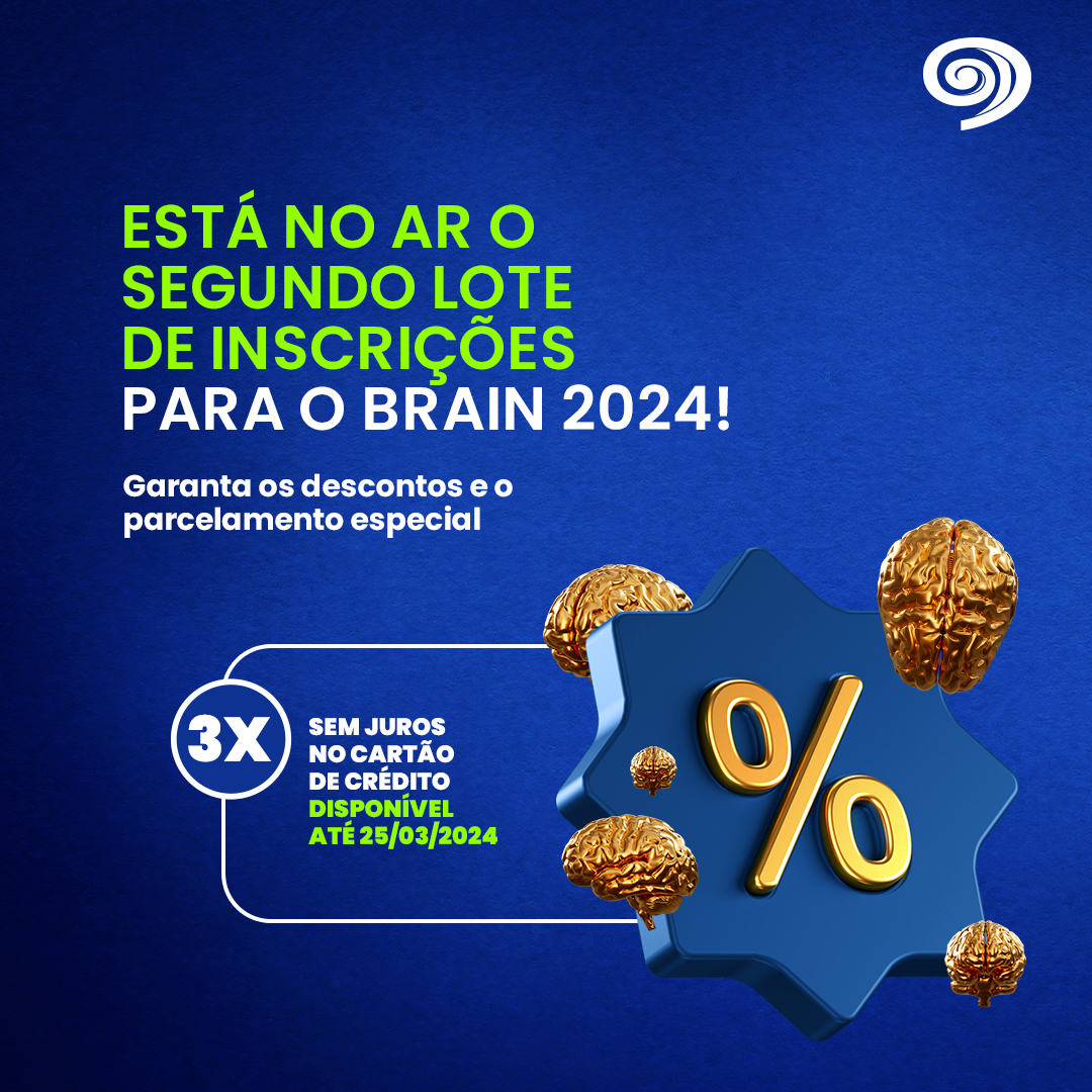 Seu lugar no Brain 2024 está esperando por você! Aproveite os valores promocionais e o parcelamento especial do segundo lote e garanta a sua participação no evento imperdível que estamos preparando!

Acesse o link da bio para fazer a sua inscrição.